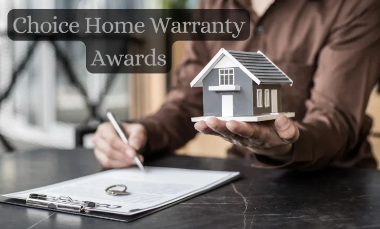 choice home warranty awards