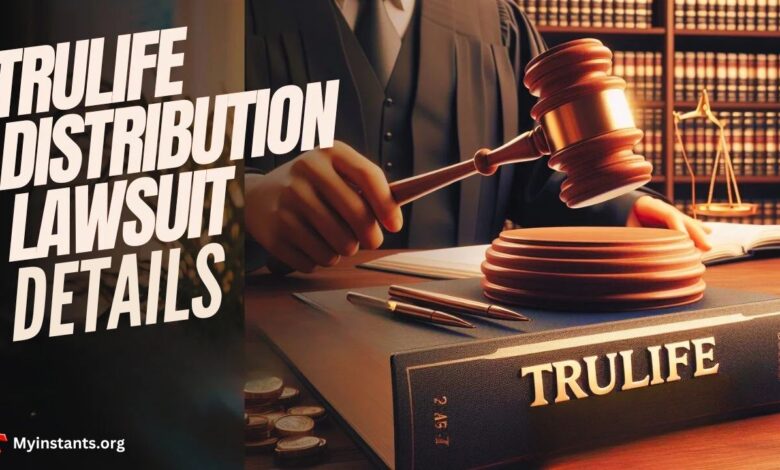 trulife distribution lawsuit