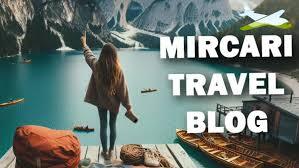 mircari travel blog